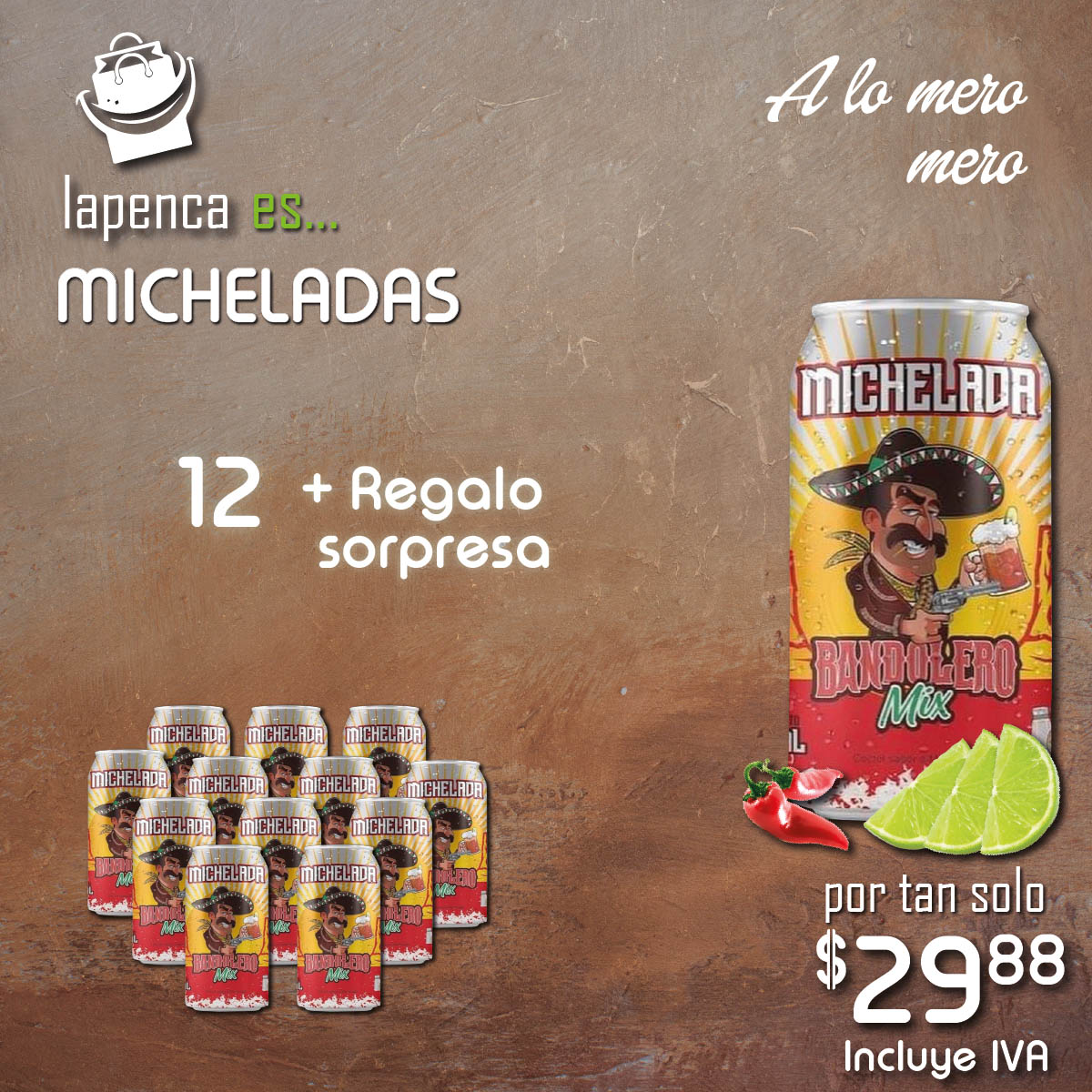 PROMO MICHELADA BANDOLERO PICANTE LATA + REGALO SORPRESA